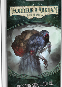 Horreur à Arkham JCE : Du Sang Sur l'Autel
