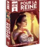 Pour la Reine