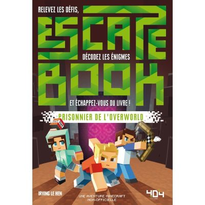Escape Book Enfant - Minecraft : Prisonnier de l'Overworld