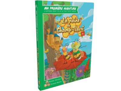 Ma 1ère Aventure : La Reine De Champ Fleuri Version Longue