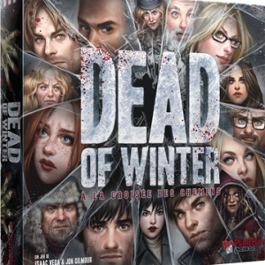 Dead of Winter : A la Croisée des Chemins