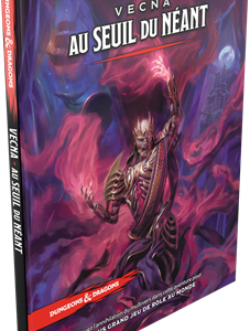 D&D : Vecna : Au seuil du néan