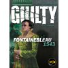 Guilty : Fontainebleau 1543