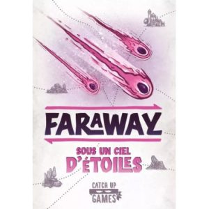 Faraway - Sous un ciel d'étoiles