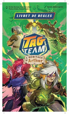 Tag team - L'Héritage d'Arthur